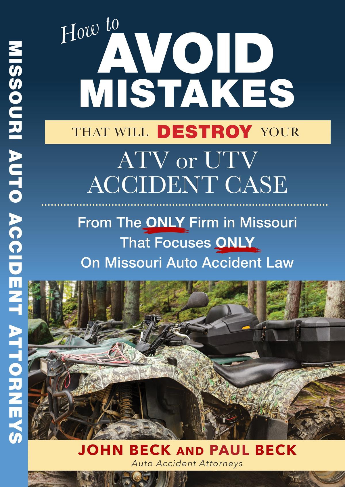 How to Avoid Mistakes That Will Destroy Your ATV or UTV Accident Case