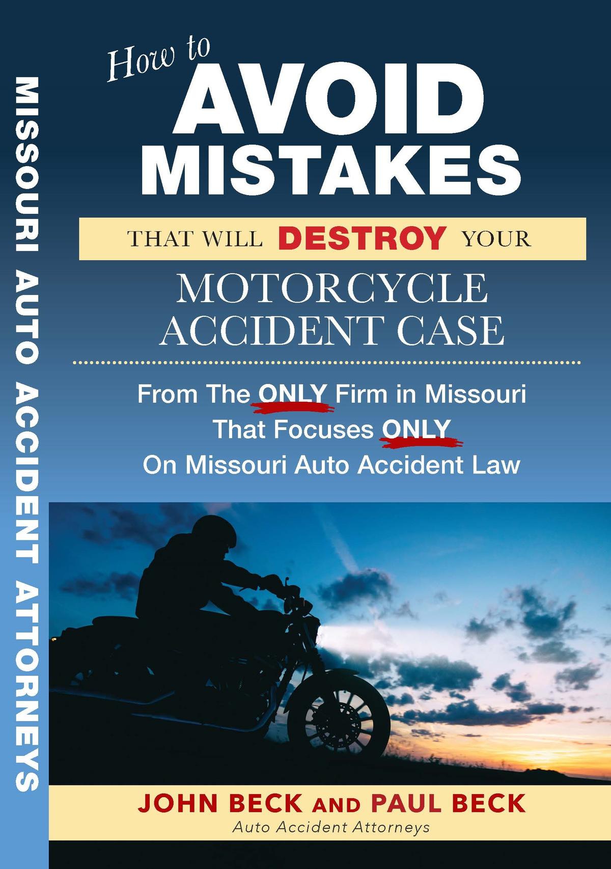 Avoid Mistakes That Will Destroy Motorcycle Accident Case